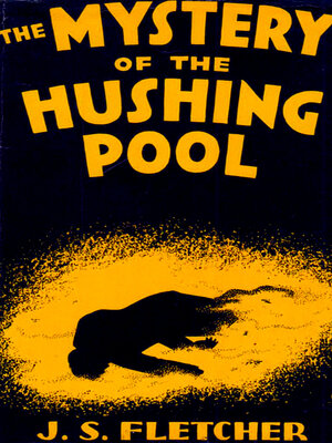cover image of The Mystery of the Hushing Pool